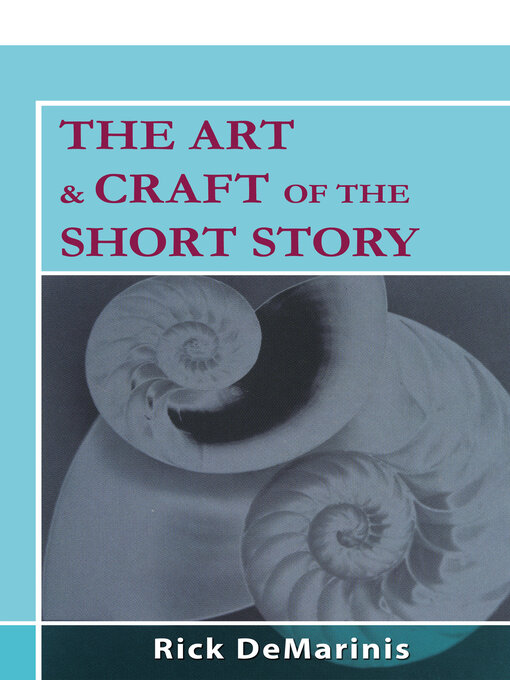 Title details for The Art & Craft of the Short Story by Rick DeMarinis - Wait list